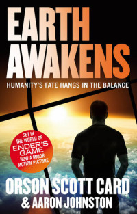 Orson Scott Card, Aaron Johnston — Earth Awakens