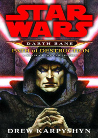 Karpyshyn Drew — Path of Destruction