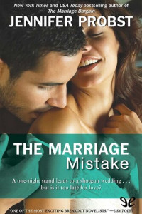 Jennifer Probst — The Marriage Mistake