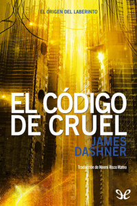 James Dashner — El código de CRUEL