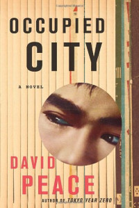 David Peace — Occupied City