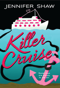 Jennifer Shaw — Killer Cruise