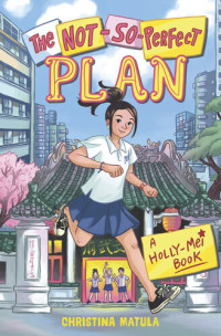Christina Matula — The Not-So-Perfect Plan