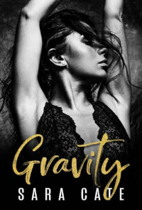 Sara Cate — Gravity