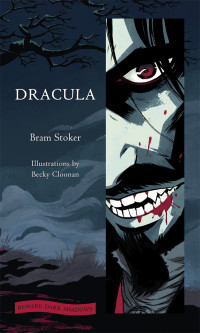 Stoker Bram — Dracula (illustrations Becky Cloonan)