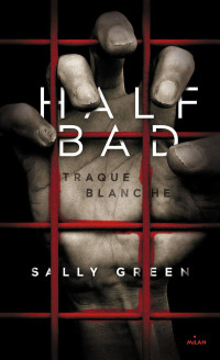 Green Sally — Half Bad
