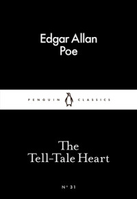 Edgar Allan Poe — The Tell-Tale Heart
