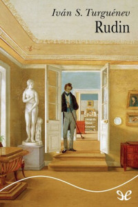 Ivan Sergueevich Turguenev — Rudin
