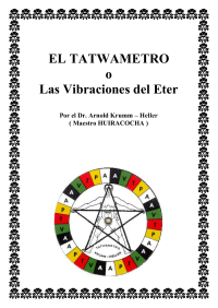 Krumm Heller — El Tatwametro O Las Vibraciones Del Eter