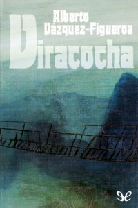 Alberto Vázquez-Figueroa — Viracocha