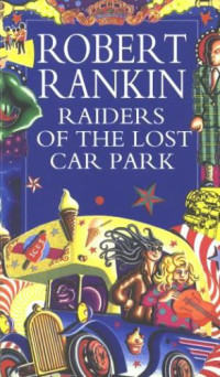 Rankin Robert — Raiders of the Lost Car Park