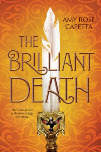 A. R. Capetta — The Brilliant Death