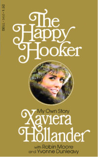 Xaviera Hollander — The Happy Hooker: My Own Story