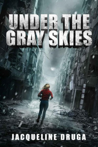 Druga Jacqueline — Under the Gray Skies