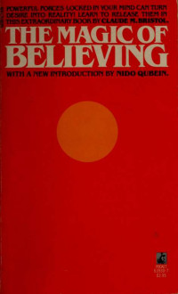 Bristol, Claude Myron — The magic of believing