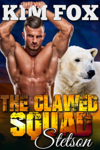 Fox Kim — The Clawed Squad: Stetson