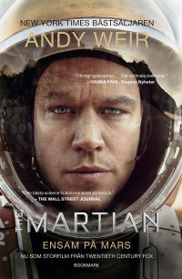 Weir Andy — The Martian - Ensam på Mars