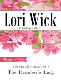 Wick Lori — The Rancher's Lady