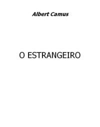 Albert Camus — O Estrangeiro