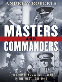 Roberts Andrew — Masters and Commanders