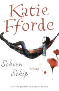 Katie Fforde — Schoon Schip