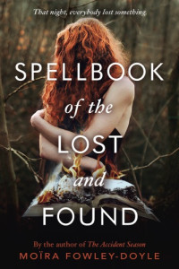 Fowley-Doyle, Moïra — Spellbook of the Lost and Found