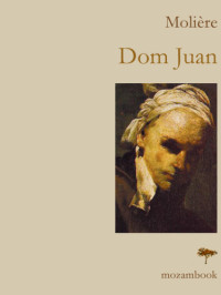 Moliere — Dom juan