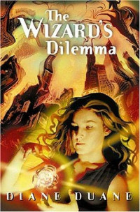 Duane Diane — The Wizard's Dilemma