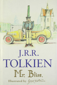 J. R. R. Tolkien — Mr. Bliss