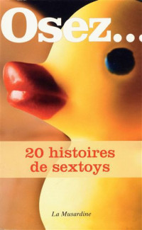Osez — 20 histoires de sextoys