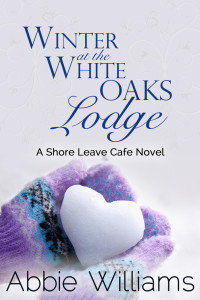 Williams Abbie — Winter at the White Oaks Lodge