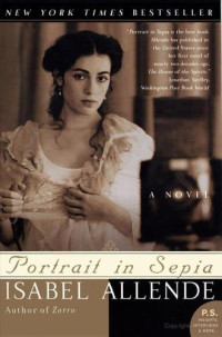 Allende Isabel — Portrait in Sepia (Involuntary/Daughter of Fortune Trilogy #2)