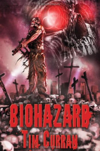 Curran Tim — Biohazard