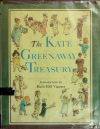 Greenaway Kate — The Kate Greenaway Treasury