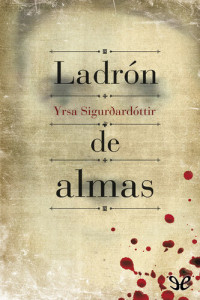 Yrsa Sigurðardóttir — Ladrón de almas