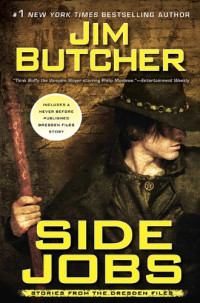 Jim Butcher — Side Jobs (The Dresden Files, #12.5)