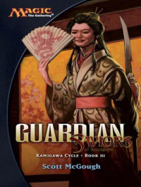 McGough Scott — Guardian: Saviors of Kamigawa