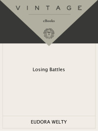Welty Eudora — Losing Battles