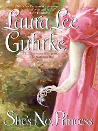 Laura Lee Guhrke — She's No Princess