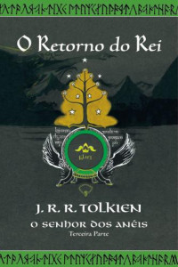 Tolkien, J R R — O Retorno do Rei