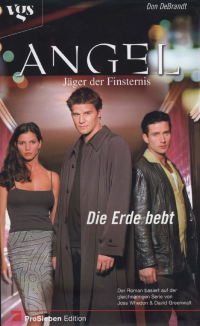 Don DeBrandt, Joss Whedon, David Greenwalt — Die Erde bebt, DeBrandt