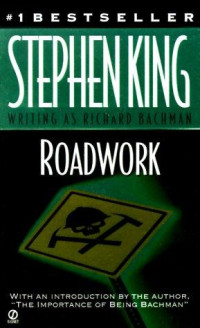 Bachman Richard; King Stephen — Roadwork