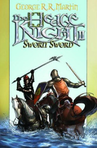 Martin George R R; Avery Ben; Miller Mike S — Sworn Sword