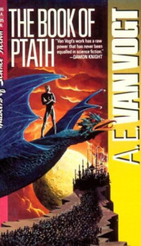 A. E. van Vogt — The Book of Ptath