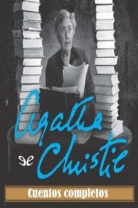 Agatha Christie — Cuentos completos