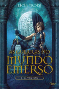 Troisi Licia — Um Novo Reino