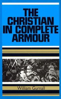 Gurnall William — The Christian in Complete Armour Vol1