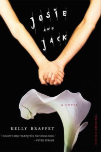 Kelly Braffet — Josie and Jack
