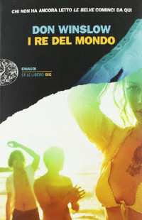 Winslow Don — I re del mondo