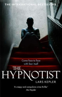 Kepler Lars — The Hypnotist ( Joona Linna #1 )